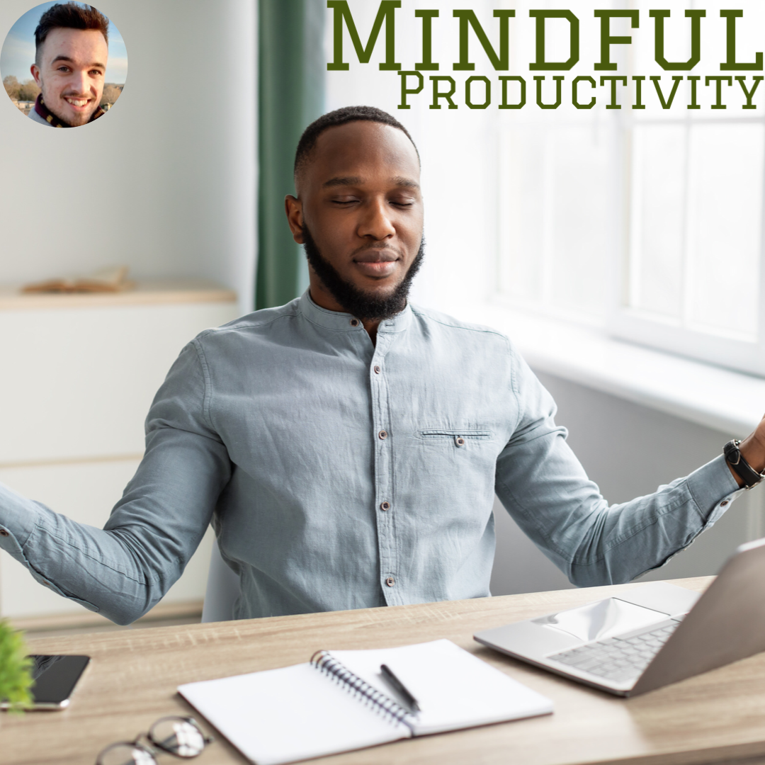 Elevate Focus and Boost Productivity with 4 Mindfulness Practices ...